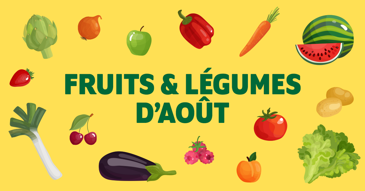 Août en fraîcheur : les fruits et légumes de saison