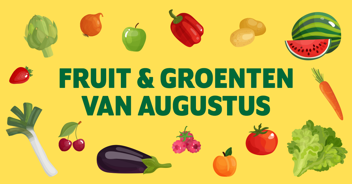 Volop zomer: geniet van seizoensfruit en -groenten in augustus!